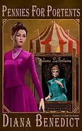 E-Book (epub) Pennies for Portents von Diana Benedict