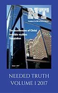 E-Book (epub) Needed Truth 2017 Issue 1 von Hayes Press