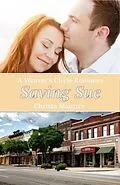 E-Book (epub) Saving Sue (Weaver's Circle, #3) von Christa Maurice