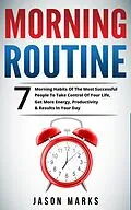E-Book (epub) Morning Routine (Personal Development, #1) von Jason Marks