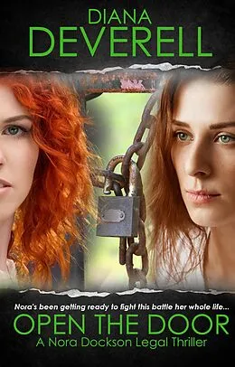 E-Book (epub) Open the Door (Nora Dockson Legal Thrillers, #5) von Diana Deverell