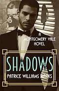 E-Book (epub) Montgomery Vale: Shadows von Patrice Williams Marks