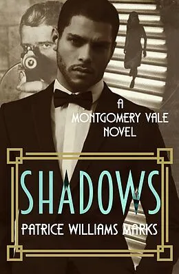 E-Book (epub) Montgomery Vale: Shadows von Patrice Williams Marks