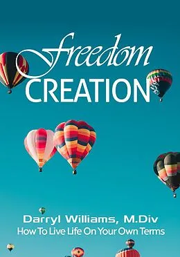 E-Book (epub) Freedom Creation von Darryl Williams