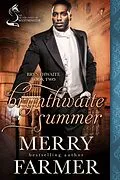 E-Book (epub) Brynthwaite Summer: A Silver Foxes of Westminster Novella (The Silver Foxes of Westminster, #9) von Merry Farmer