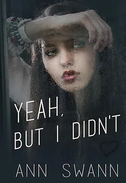 E-Book (epub) Yeah, but I Didn't von Ann Swann