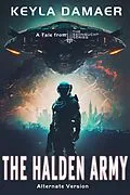 E-Book (epub) The Halden Army-A Short Story from the Sehnsucht Series (Sehnsucht Short Stories, #1) von Keyla Damaer