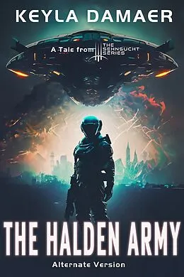 E-Book (epub) The Halden Army-A Short Story from the Sehnsucht Series (Sehnsucht Short Stories, #1) von Keyla Damaer