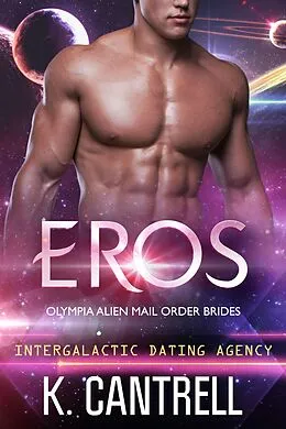 E-Book (epub) Eros (Olympia Alien Mail Order Brides, #1) von K. Cantrell