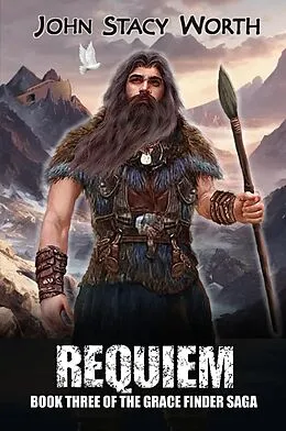 E-Book (epub) Requiem (The Gracefinder Series, #3) von John Stacy Worth