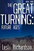 E-Book (epub) The Great Turning: Future Ages von Lesli Richardson
