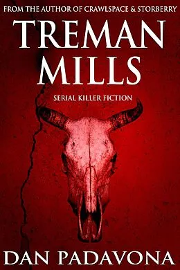 E-Book (epub) Treman Mills: Serial Killer Fiction von Dan Padavona