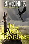 E-Book (epub) In The Land of Dragons von Rita Schulz