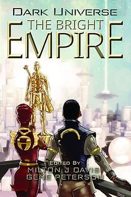 E-Book (epub) Dark Universe: The Bright Empire von Balogun Ojetade, Gerald Coleman, Valjeanne Jeffers