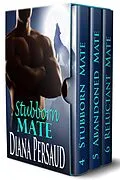 E-Book (epub) Soul Mates Box Set 2: Stubborn Mate, Abandoned Mate, Reluctant Mate von Diana Persaud