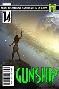E-Book (epub) Gunship: Chaotic Worlds von John M. Davis