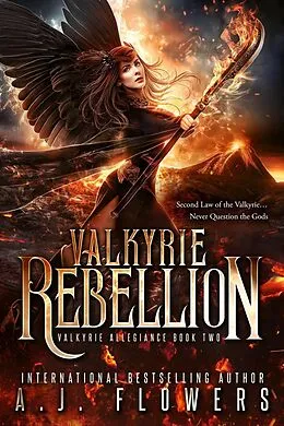 E-Book (epub) Valkyrie Rebellion (Valkyrie Allegiance, #2) von A. J. Flowers