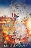 E-Book (epub) The Glass Girl (The Demon Door, #3) von Kim Alexander