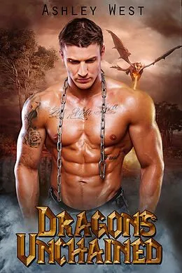 E-Book (epub) Dragon's Unchained von Ashley West
