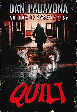 E-Book (epub) Quilt: An Extreme Gory Horror Book for Adults von Dan Padavona