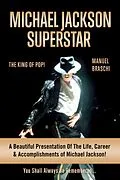 E-Book (epub) Michael Jackson Superstar: The King Of Pop! von Manuel Braschi