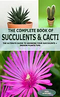 E-Book (epub) Complete Book of Succulent & Cacti: von Jack Rowling
