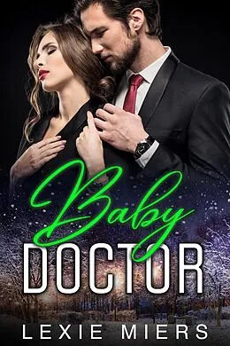E-Book (epub) Baby Doctor von Lexie Miers