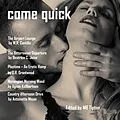 E-Book (epub) Come Quick von D. R. Grantwood, Beatrice C. Joise, Antoinette Morie