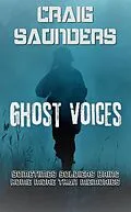 E-Book (epub) Ghost Voices von Craig Saunders