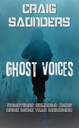 E-Book (epub) Ghost Voices von Craig Saunders