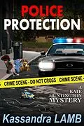 E-Book (epub) Police Protection, A Kate Huntington Mystery von Kassandra Lamb