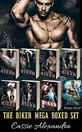 E-Book (epub) The Biker Mega Boxed Set von Cassie Alexandra