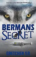 E-Book (epub) Berman's Secret (Berman's Wolves, #3) von Gretchen S. B.