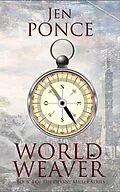 E-Book (epub) World Weaver (The Devany Miller Series, #4) von Jen Ponce