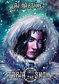 E-Book (epub) Tarja Of The Snow von Aj Martinez