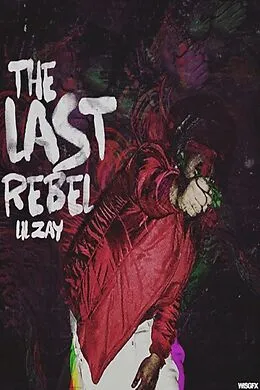 E-Book (epub) The Last Rebel von Lil Zay