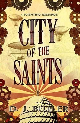 E-Book (epub) City of the Saints von D. J. Butler