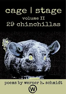E-Book (epub) 29 Chinchillas (cage | stage, #2) von Werner Schmidt