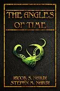 E-Book (epub) The Angles Of Time (The Ministry Of Ungentlemanly Warfare, #0.1) von Stefan M. Nardi, Jacob S. Nardi