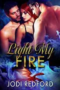 E-Book (epub) Light My Fire von Jodi Redford