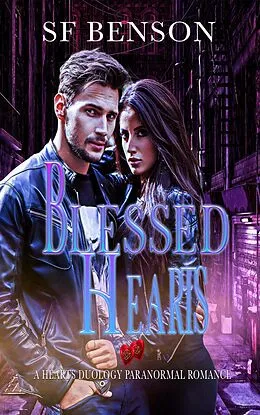 E-Book (epub) Blessed Hearts (Hearts Duology, #2) von Sf Benson