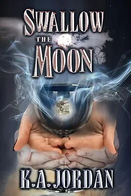 E-Book (epub) Swallow the Moon von K. A. Jordan