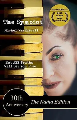 E-Book (epub) The Symbiot 30th Anniversary, The Nadia Edition (The Symbiot-Series) von Michel Weatherall