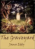 E-Book (epub) The Graveyard (Diamonds, #7) von James Eddy