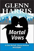 E-Book (epub) Mortal Vows (McCall / Malone Mystery, #7) von Glenn Harris