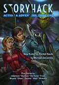 E-Book (epub) StoryHack Action & Adventure, Issue 1 von Jon Del Arroz, Michael Decarolis, David J. West
