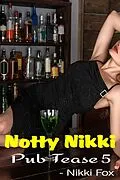 E-Book (epub) Pub Tease (Notty Nikki , #5) von Nikki Fox