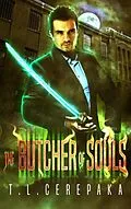 E-Book (epub) The Butcher of Souls (Noah House, #2) von T. L. Cerepaka