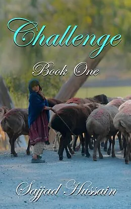 E-Book (epub) Challenge (Challenge the series, #1) von Sajjad Hussain