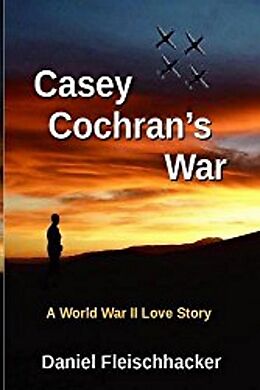 E-Book (epub) Casey Cochran's War von Daniel Fleischhacker